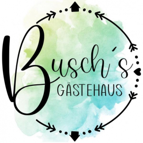 Busch`s Gästehaus mit FeWo und Gästezimmer